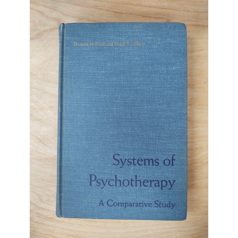 Systems of Psychotherapy A Comparative Study-Donald H. Ford, Hugh B. Urban HC